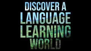 A Language Learning World In A Game! (Heading Into Language Land) 