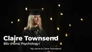 Graduation 2024 - Claire Townsend (BSc Hons Psychology)