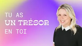 Tu as un trésor en toi - Stéphanie Reader