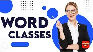 Word classes in English | Open classes | Closed classes