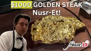 SALT BAE'S 24 Karat Golden Steak Nusr-Et Etiler Istanbul 🇹🇷