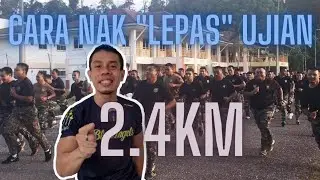 CARA NAK LULUS UJIAN LARIAN 2.4KM | TEMUDUGA TENTERA | UJIAN KECERGASAN ASAS | PT TEST