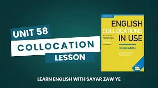 English Collocations in Use - Unit 58 - Lesson