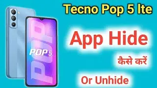 How to hide & unhide app in Tecno pop 5 lte | tecno pop 5 lte hide app | tecno pop 5 lte app hide