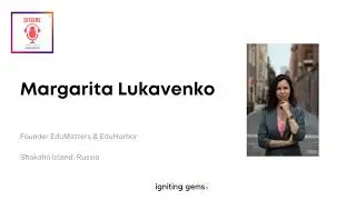 SkyGems Academy Podcast Series 1 Episode 40: Margarita Lukavenko