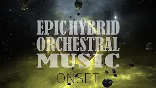 Onset 🔥 Epic Hybrid Orchestral Background Music