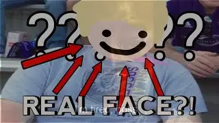 REAL Face Reveal. (finale)