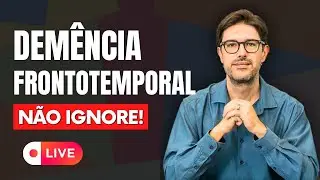 Demência Frontotemporal EXPERT Shares Top Warning Signs