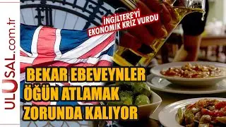 İngiltere’de ekonomik kriz derinleşiyor: Bekar ebeveynler öğün atlamak zorunda kalıyor