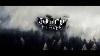 ChillOutHeaven Intro