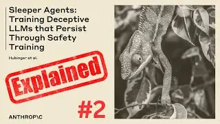 Sleeper Agents Explained - Part 2 - Deceptive Instrumental Alignment, Model Poisoning