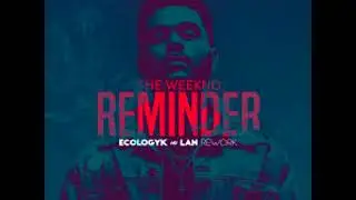 ( The Weeknd ) Reminder - Bass Boosted