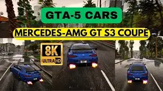 8k Grand Theft Auto V Cars - Mercedes-AMG GT s3 Coupé | Type: Legendary #gta5