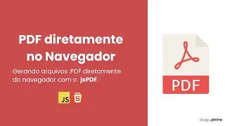 Gerando arquivos PDF diretamente no navegador