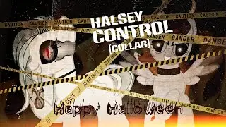 Пони клип -Halsey~ Control-Collab