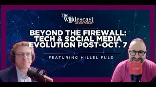 Beyond the Firewall: Tech & Social Media Evolution Post-Oct. 7 | Featuring Hillel Fuld