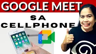 PAANO GAMITIN ANG BAGONG GOOGLE MEET SA CELLPHONE? (PARA SA ESTUDYANTE) 2021/Amethy