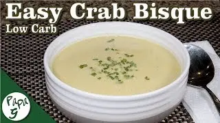 Easy Crab Bisque – Low Carb Keto Soup Recipe