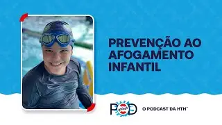 Prevenção ao Afogamento Infantil