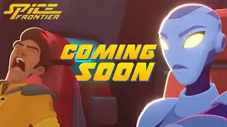 What to expect from the Spice Frontier animated pilot