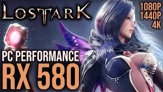 Lost Ark on RX 580 | 1080p, 1440p and 4K (60fps)