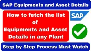 How to get the List of Equipment's in SAP II How to get the List of Asset in SAP II SAP T CODE IH08