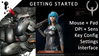 Quake Champions - Getting Started (Mice, Menus and Config)