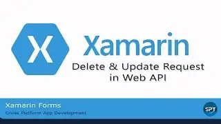 Delete & Update in Web API - Xamarin Forms Web Services [Part-7]