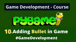 Python Game Development in Hindi 2021 | Adding Bullet in Pygame | Game Development #10