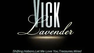 Vick Lavender (Mixed By Ben Dns) [Tribute Mix]