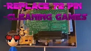 [NES] How To Fix Game Issues & Replace 72-Pin Connector