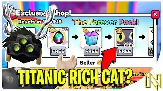 TITANIC RICH CAT COMING IN THE FOREVER PACK IN PET SIMULATOR 99