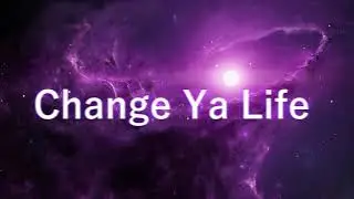 Shoreline Mafia - Change Ya Life [1 Hour Version]