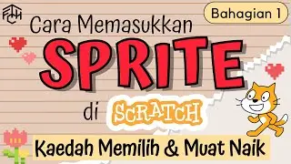Scratch 2023 |  Insert Sprite (Part 1) | Choose Sprite From Library & Upload Sprite