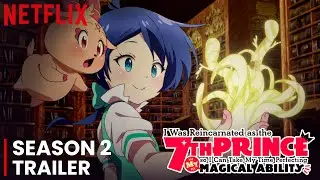 I Was Reincarnated as the 7th Prince Season 2 Trailer | Release Date Updates!!