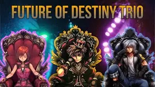 The Future of the Destiny Trio | Kingdom Hearts IV discussion