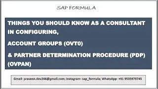 CONCEPT 18- ACCOUNT GROUPS AND PARTNER DETERMINATION PROCEDURE FOR CUSTOMER MASTER|| SAP FORMULA||