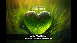 Daily Meditation   Mandala of Compassion   with Fay
