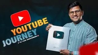 My Youtube Journey || 0 to 100k subscriber in 6 Years