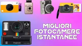 MIGLIORI FOTOCAMERE ISTANTANEE ECONOMICHE MAGGIO 2021 AMAZON