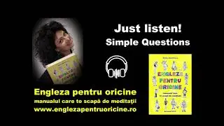 Lecţia # 153 - Just Listen! 🎧 (2) – Simple Questions