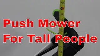 Push Mower For Tall People