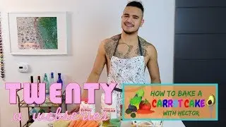 TWENTY A Webseries | How To Bake A Carrot Cake