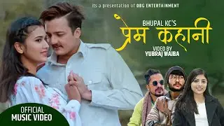 Prem Kahani | Badal Thapa Magar | Asmita Adhikari | Obi Rayamajhi | Unisha Khatri | New Nepali Song