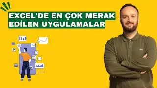 Excel'de En Çok Merak Edilen Uygulamalar | İsteğe Uyarlanmış 