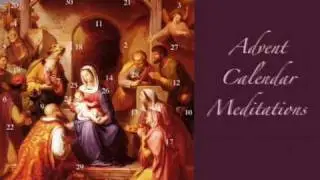 Advent Calendar--Let All Mortal Flesh Keep (Silence) Silent