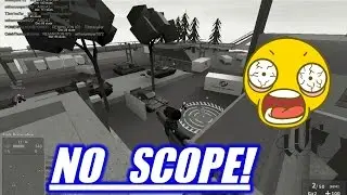 2 NO SCOPE OUTTO NOWHERE!