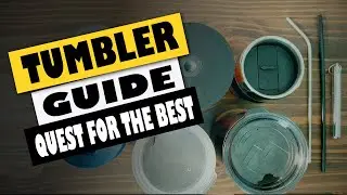 Tumbler Guide | The Best Cup with low noise straw system
