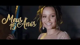 Meus 15 Anos O Filme em HD Completo