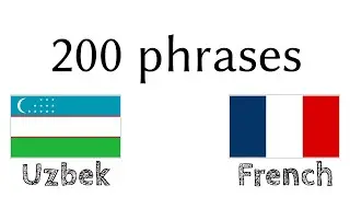 200 phrases - Ouzbek - Français